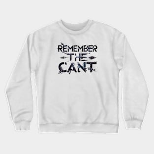 Remember the Cant - Starship Debris - Scifi Crewneck Sweatshirt